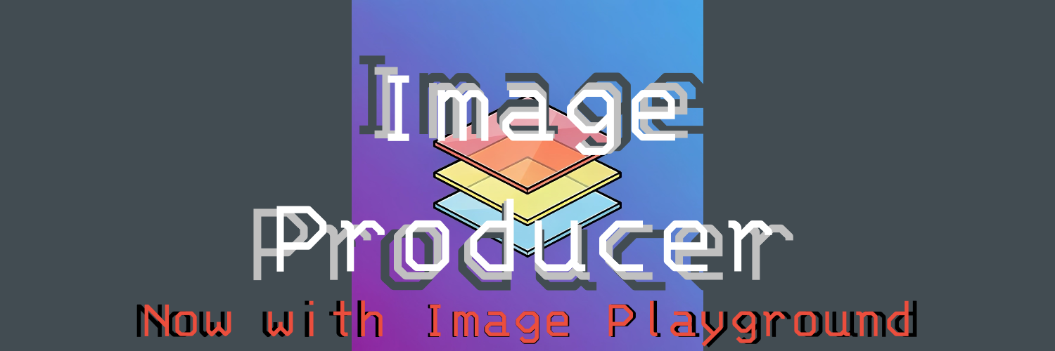 Image Producer — now with Image Playground